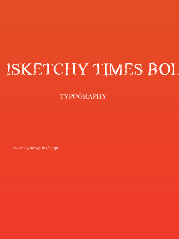 !Sketchy Times Bold Poster