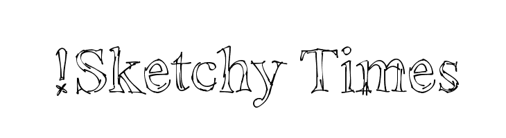 !Sketchy Times Fonte