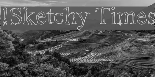!Sketchy Times Font examples