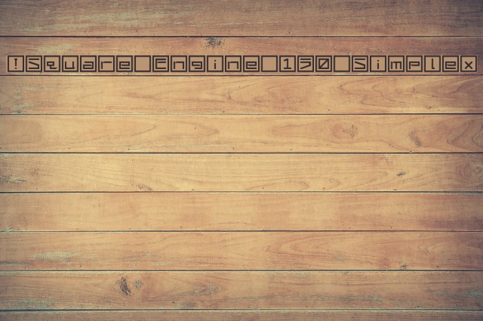 !Square Engine 150 Simplex Font examples