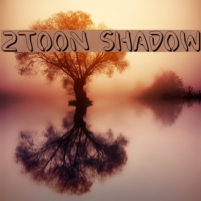 2Toon Shadow Font examples