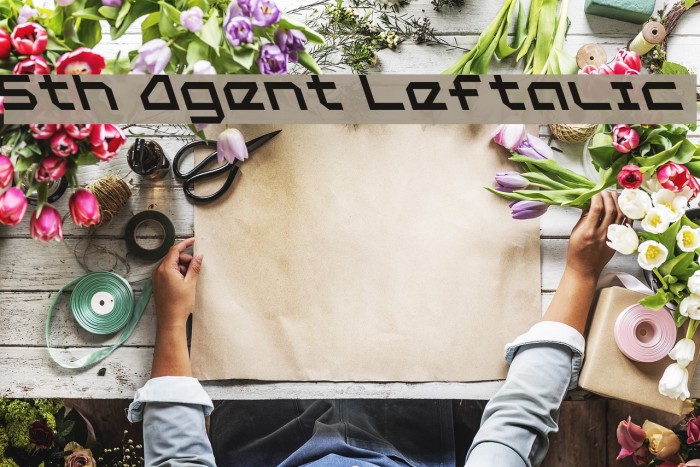 5th Agent Leftalic Font examples