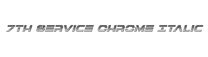 7th Service Chrome Italic  नि: शुल्क फ़ॉन्ट्स डाउनलोड