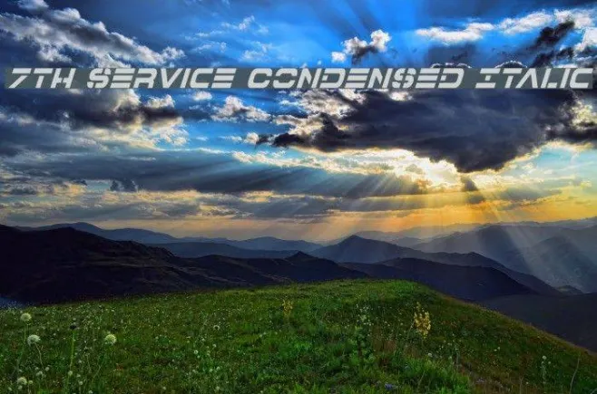 7th Service Condensed Italic Example 3