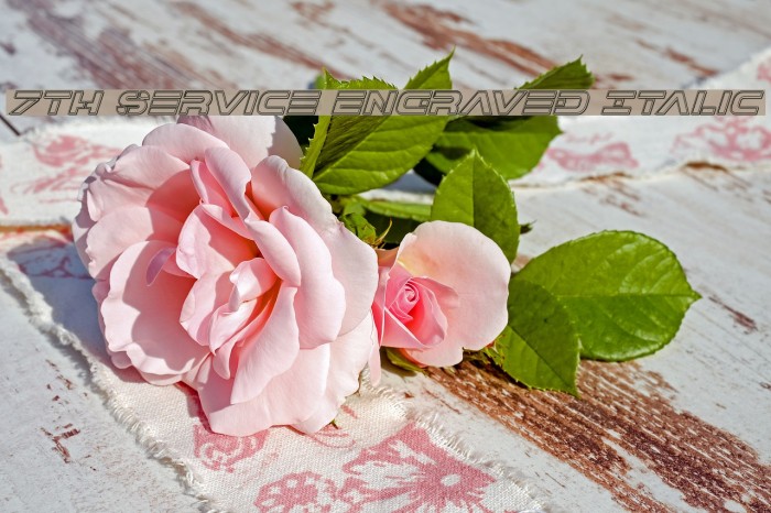 7th Service Engraved Italic Example 1