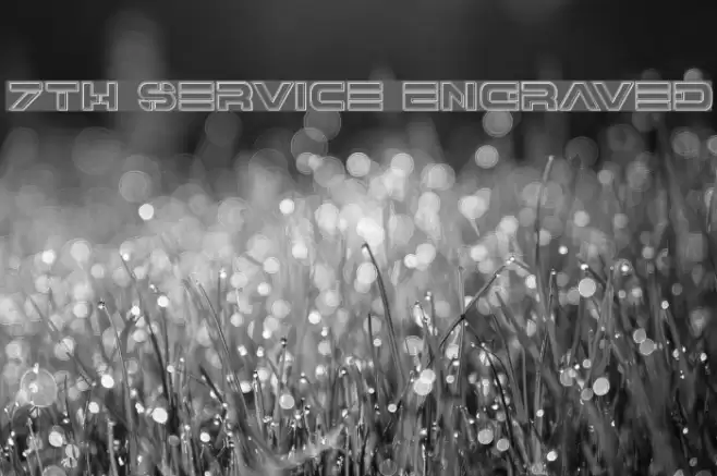 7th Service Engraved Font examples