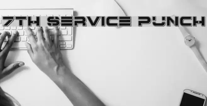 7th Service Punch Шрифта examples