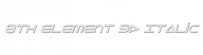 8th Element 3D Italic  フリーフォントのダウンロード