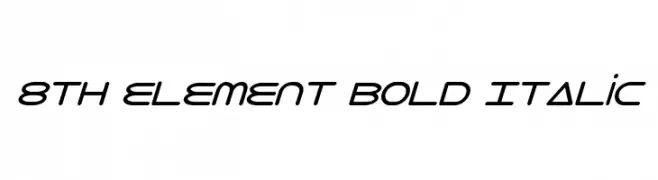 8th Element Bold Italic  Frei Schriftart Herunterladen