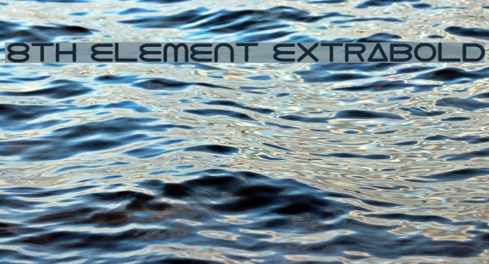 8th Element ExtraBold Font examples