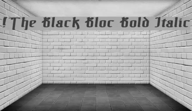 !The Black Bloc Bold Italic Font examples