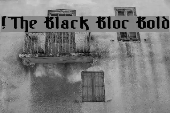 !The Black Bloc Bold Fonte examples