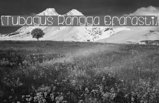 {Tubagus Rangga Efarasti} Font examples