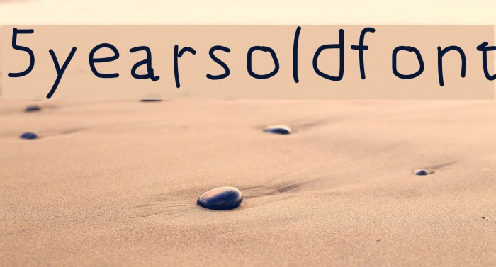 5yearsoldfont Font examples