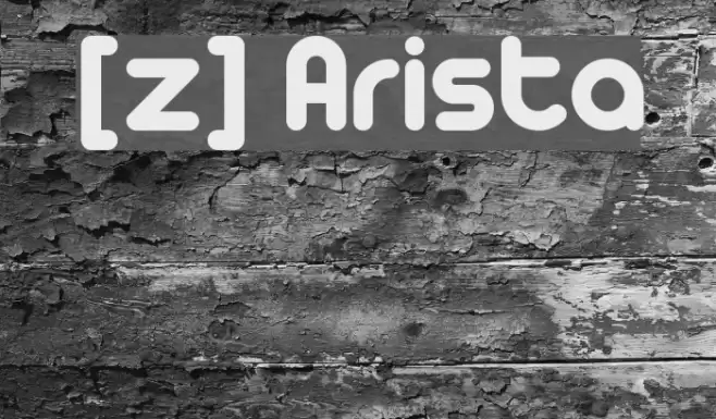 [z] Arista Font examples