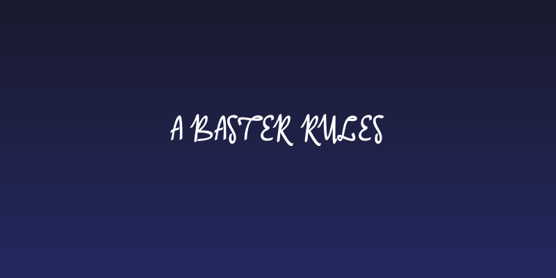 A Baster Rules Social Header