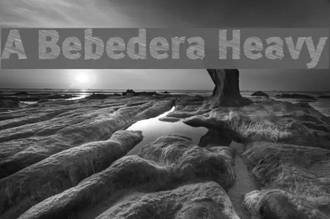 A Bebedera Heavy フォント examples