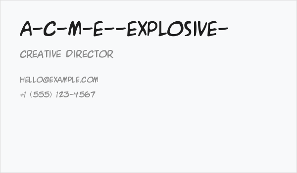 A-C-M-E--Explosive- Business Card