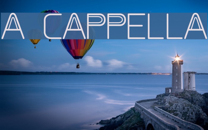 A CAPPELLA Font examples