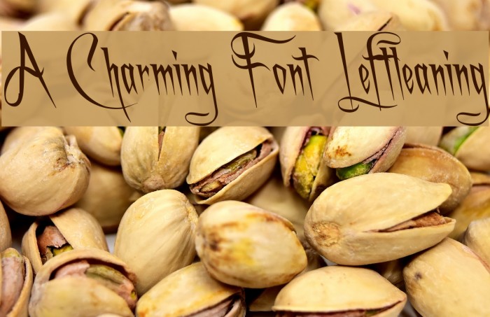 A Charming Font Leftleaning フォント examples