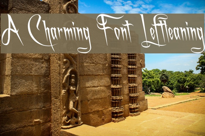 A Charming Font Leftleaning フォント examples
