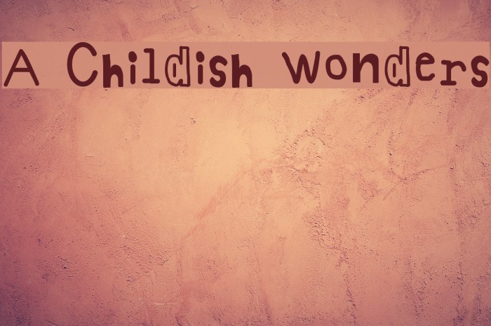 A Childish Wonders Font examples