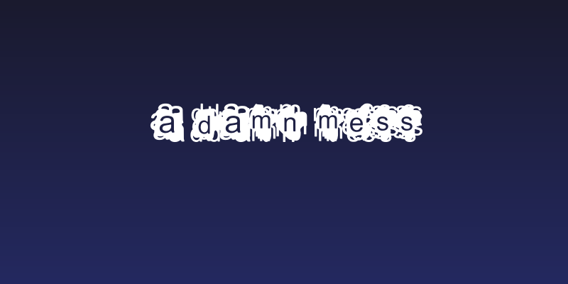 A Damn Mess Social Header