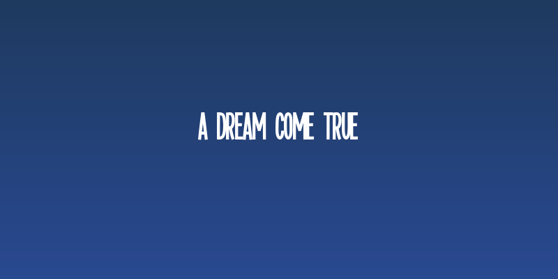 A Dream Come True Social Header