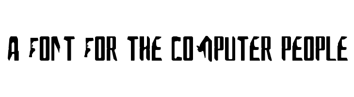 A Font For The Computer People Шрифта