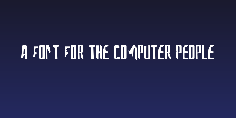 A Font For The Computer People Social Header
