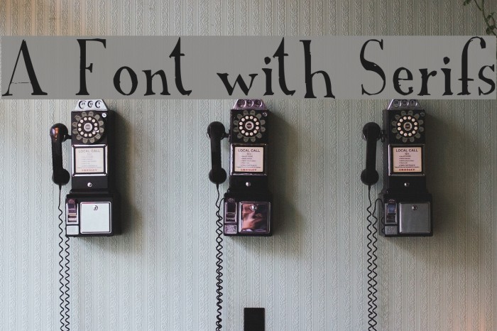 A Font with Serifs Font examples