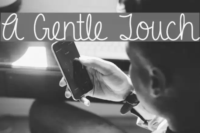 A Gentle Touch Font examples