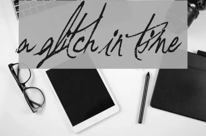A Glitch In Time Font examples