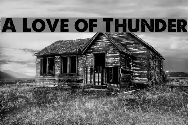 A Love of Thunder フォント examples