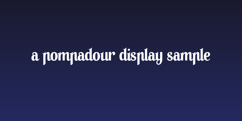 A Pompadour Display Sample Social Header