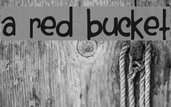 A Red Bucket Font examples