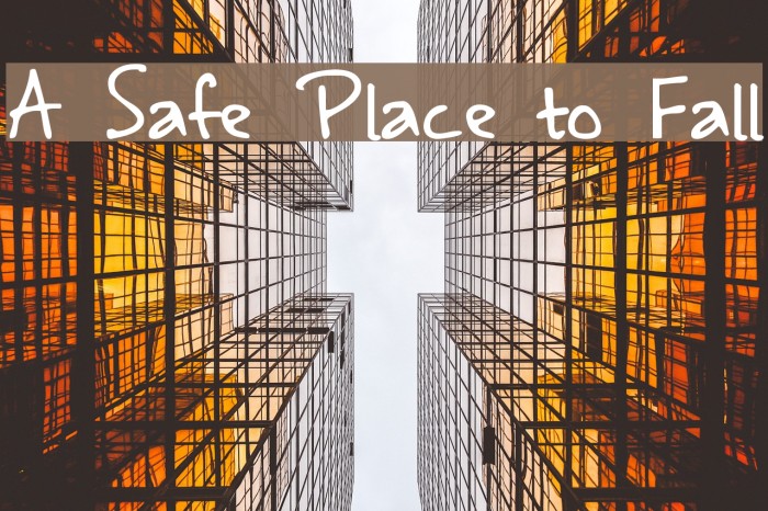 A Safe Place to Fall Font examples