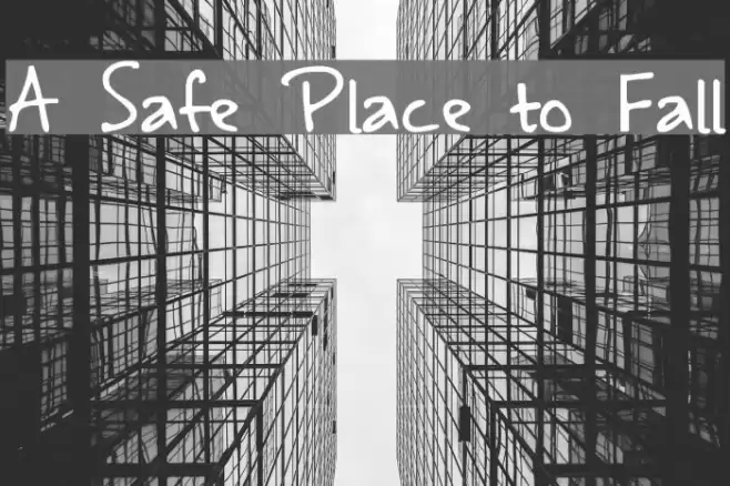 A Safe Place to Fall Font examples