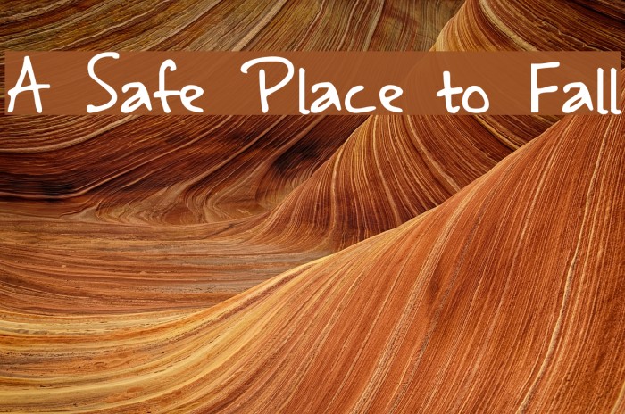 A Safe Place to Fall Font examples