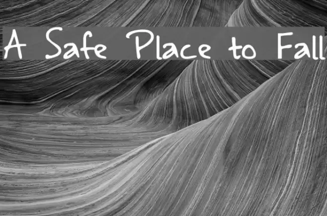 A Safe Place to Fall Font examples