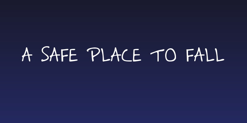 A Safe Place to Fall Social Header