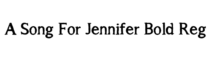 A Song For Jennifer Bold Reg  免费字体下载