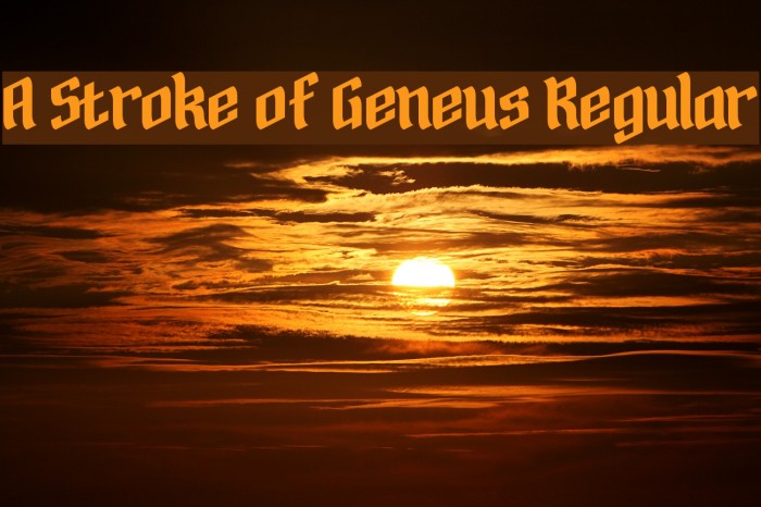 A Stroke of Geneus1 Regular Font examples
