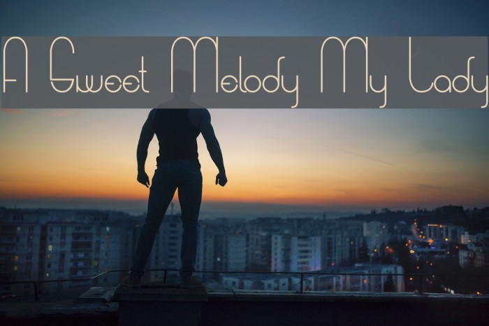 A Sweet Melody My Lady Font examples