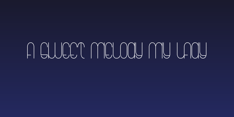 A Sweet Melody My Lady Social Header