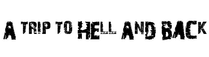 A Trip To Hell And Back 字体