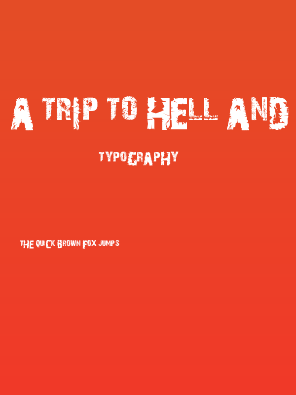 A Trip To Hell And Back Poster