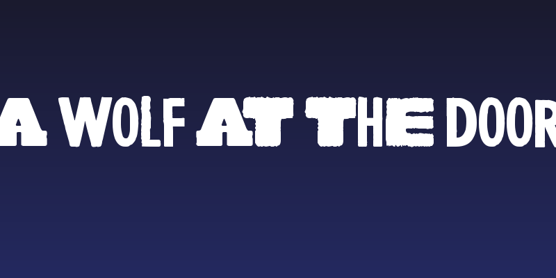 A Wolf At The Door Social Header