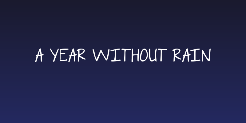 A Year Without Rain Social Header