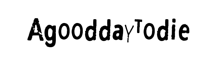 A good day to die  Скачать бесплатные шрифты
